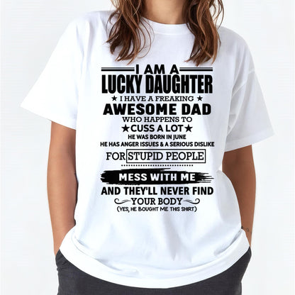 June - I'm Lucky Daughter - Gift for Daughter from Dad - LUAN06 (SKU-T1406DD-06)