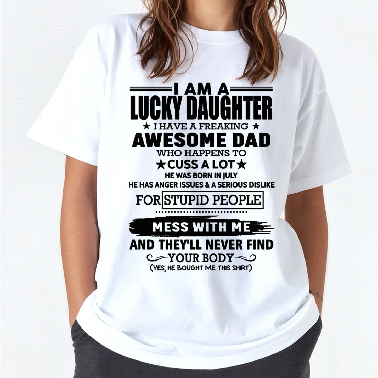 July - I'm Lucky Daughter - Gift for Daughter from Dad - LUAN07 (SKU-T1406DD-07)