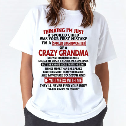 DECEMBER - I'M A SPOILED GRANDDAUGHTER OF A CRAZY GRANDMA - From Grandma - NINA12 (SKU-GMD1-NTT12)