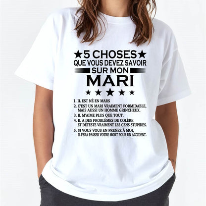 MARS - 5 CHOSES QUE VOUS DEVEZ SAVOIR SUR MON MARI - T-SHIRT CADEAU DU MARI - FR/LUAN03 (SKU2605-257-03)