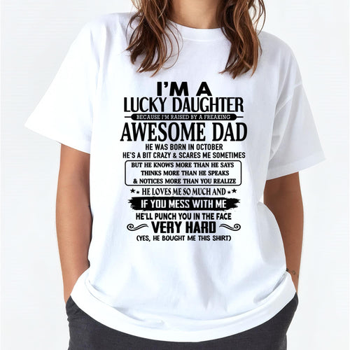 October - I'm Lucky Daughter - Gift for Daughter from Dad - LUAN10 (SKU-TLUCKYDD-10)
