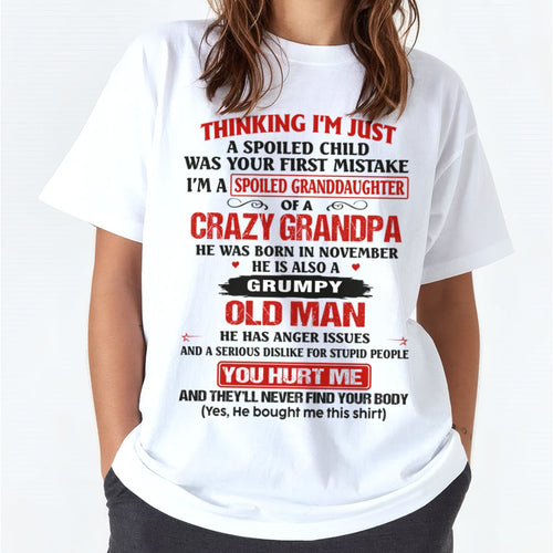 Spoiled Granddaughter of a Crazy Grandpa Shirt – Birthday Gift from November Grandpa / Man - luan11 (SKU12-200-11)