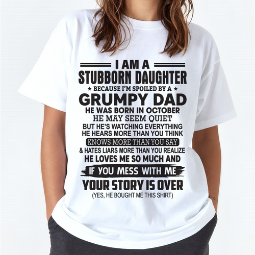 OCTOBER - I'M A STUBBORN DAUGHTER - FROM DAD TO DAUGHTER - LUAN10 (SKU26T-01-52-10)