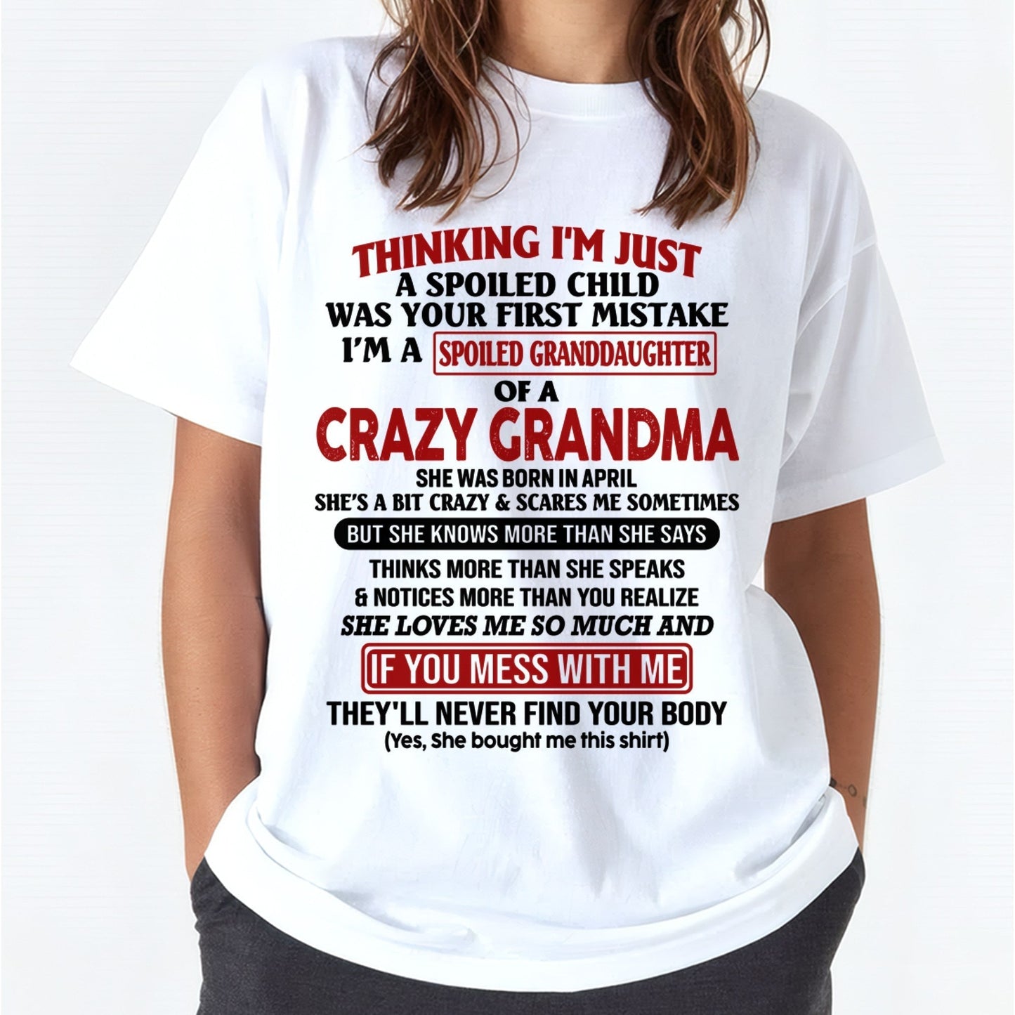 APRIL - I'M A SPOILED GRANDDAUGHTER OF A CRAZY GRANDMA - From Grandma - LUAN04 (SKU-GMD1-NTT04)