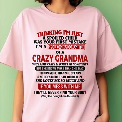 I'M A SPOILED GRANDDAUGHTER OF A CRAZY GRANDMA - From Grandma - NINA00 (SKU-GMD1-NTT00)
