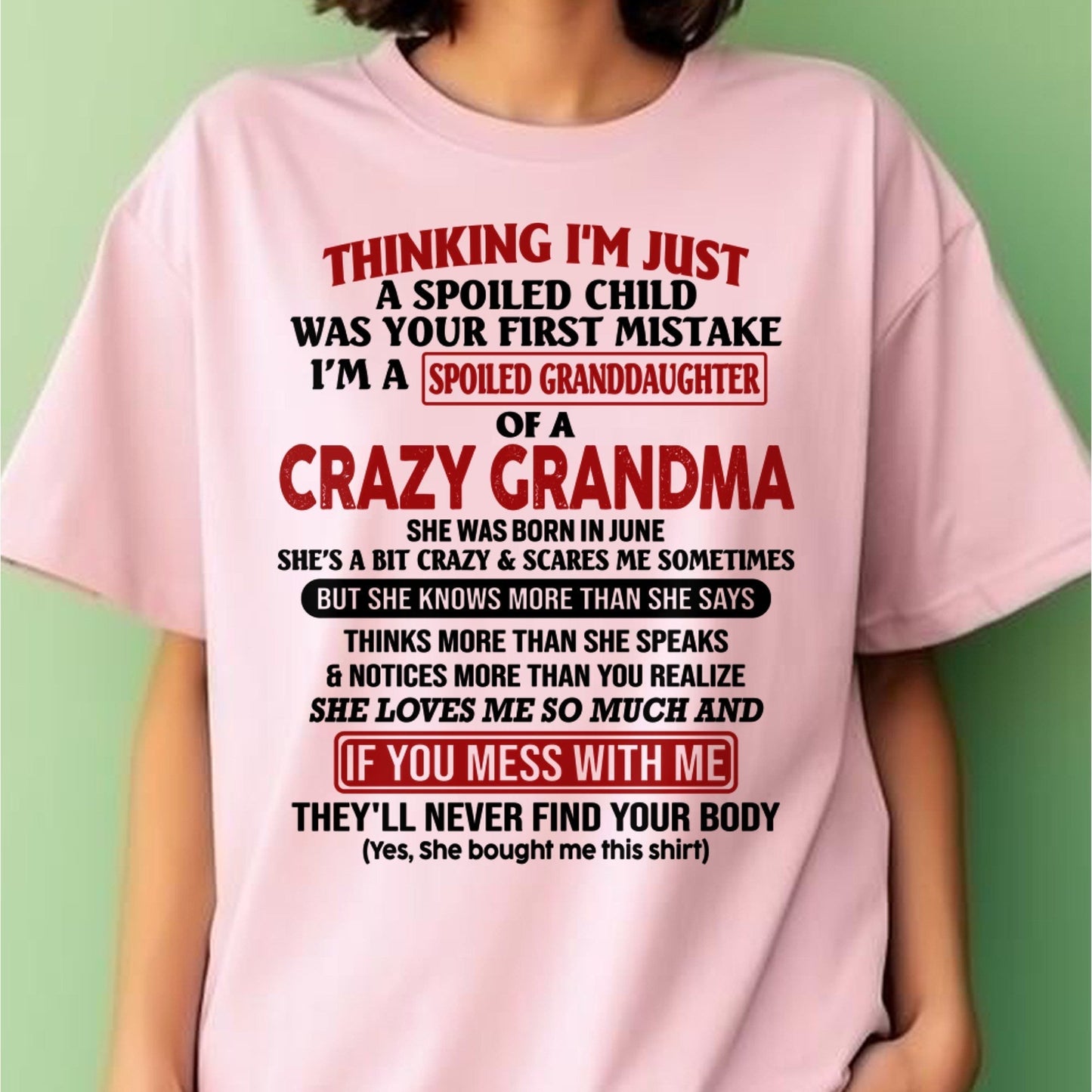 JUNE - I'M A SPOILED GRANDDAUGHTER OF A CRAZY GRANDMA - From Grandma - LUAN06 (SKU-GMD1-NTT06)