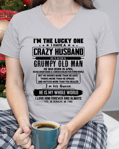 April - I am Lucky One I Have A Crazy Husband - Gift for Wife From Husband - LUAN04 (SKUT-LUCKYONE-04)