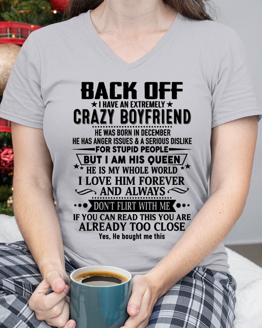 December - Back Off I Have An Extremely Crazy Boyfriend - Gift For Wife From Husband - LUAN12 (SKUT-BACKOFF-12)