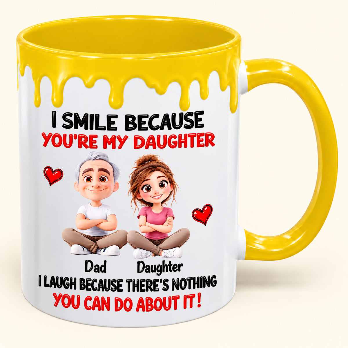 Smile Because You Are My Daughter - LUAN00(SKU2610-25)