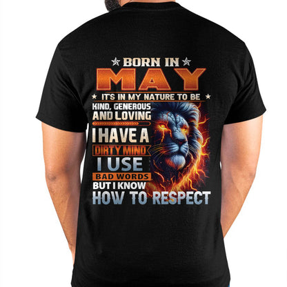 MAY - DIRTY MIND BUT KNOWS RESPECT - BIRTHDAY T-SHIRT FOR MEN - LUAN05 (SKU08-84-05)