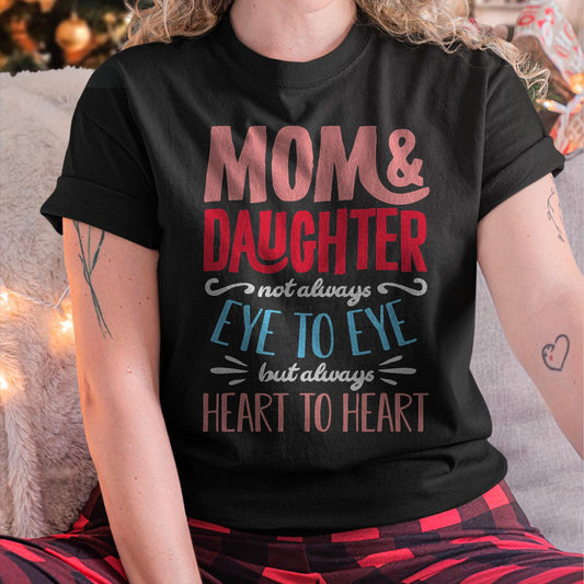Mom and Daughter T shirt - Gift For Daughter from Mom - LUAN00
