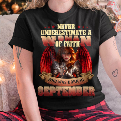September - Never Underestimate a WOMEN of Faith - T Shirt For WOMEN - LUAN09 (SKU26T-01262-09)