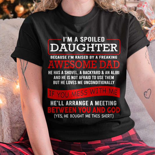 I'M A SPOILED DAUGHTER - FROM DAD TO DAUGHTER - LUAN00 (SKU26T-01-30-00)