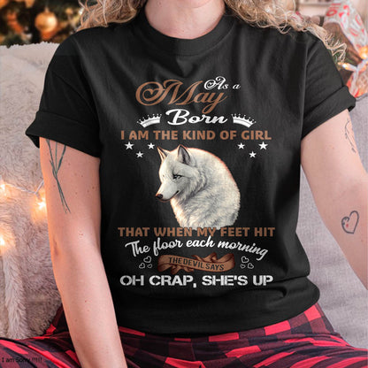AS A MAY GIRL I'M FEARLESS WOLF SHIRT – GIFT FOR WOMEN - LUAN05 (SKU2604-238-05)