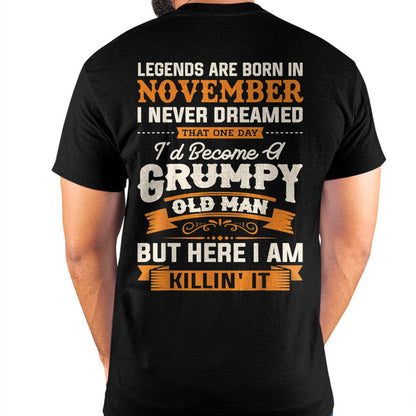 Legends Are Born in November T-Shirt – Funny Grumpy Old Man Birthday Gift For Men - LUAN11 (SKU10-48-11)