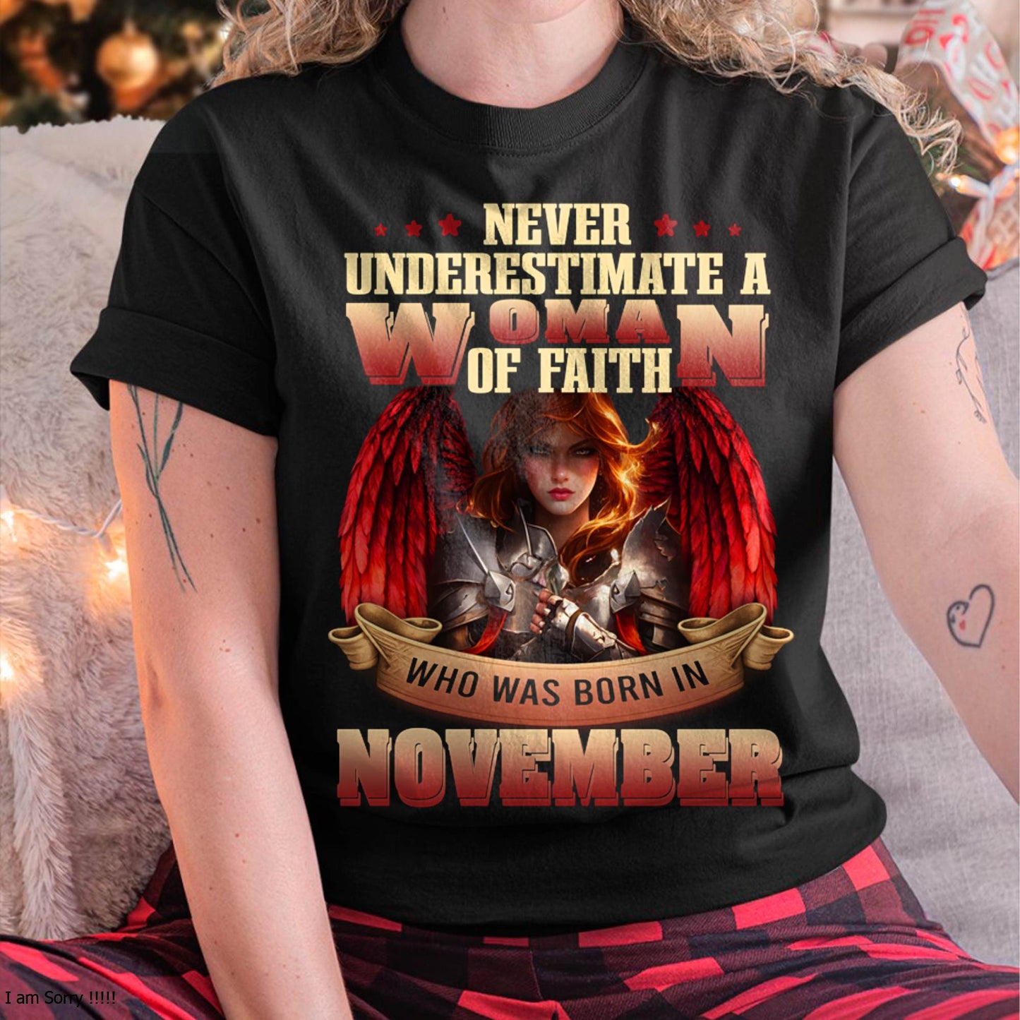 November - Never Underestimate a WOMEN of Faith - T Shirt For WOMEN - LUAN11 (SKU26T-01262-11)