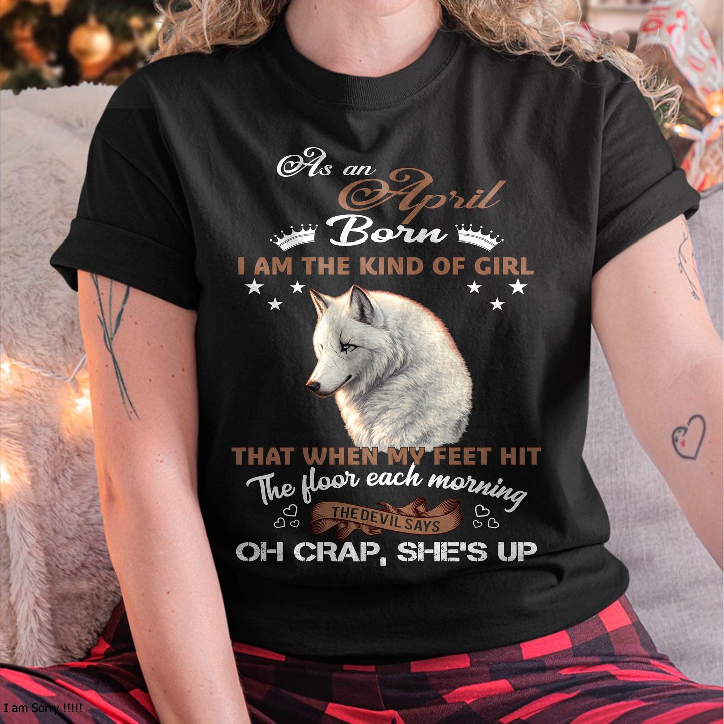AS AN APRIL GIRL I'M FEARLESS WOLF SHIRT – GIFT FOR WOMEN - LUAN04 (SKU2604-238-04)