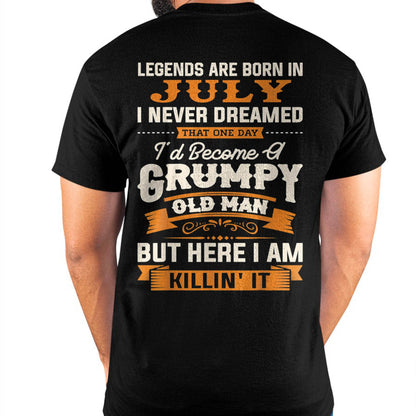 Legends Are Born in July T-Shirt – Funny Grumpy Old Man Birthday Gift For Men - LUAN07 (SKU10-48-07)