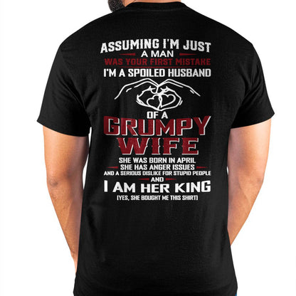 April - I'm A Spoiled Husband Of A Grumpy Wife - Perfect Gift For Your Husband - LUAN04 (SKU10-07-04)