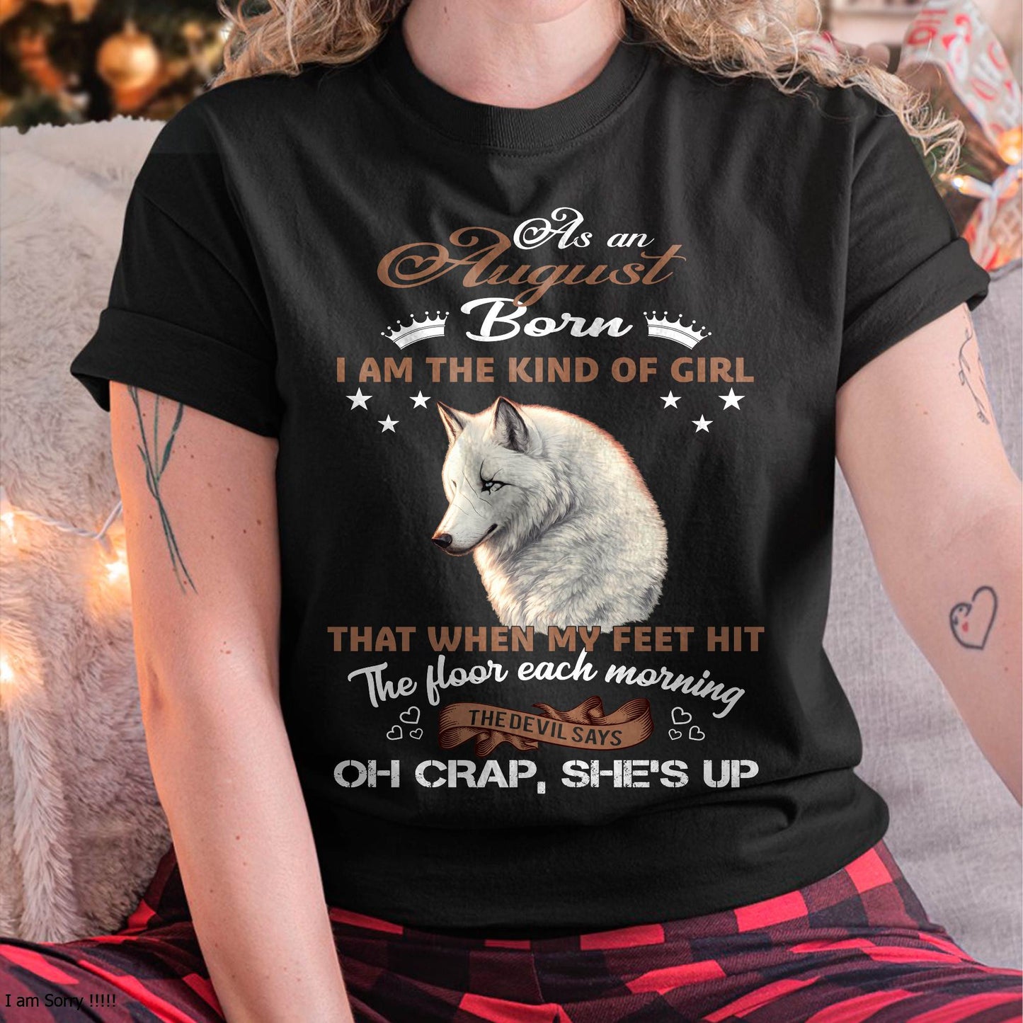AS AN AUGUST GIRL I'M FEARLESS WOLF SHIRT – GIFT FOR WOMEN - LUAN08 (SKU2604-238-08)