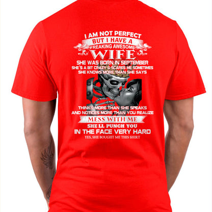 September - I Am Not Perfect But I Have A Freaking Awesome Wife - Gift For Husband From Wife - LUAN09 (SKU06-34-09)
