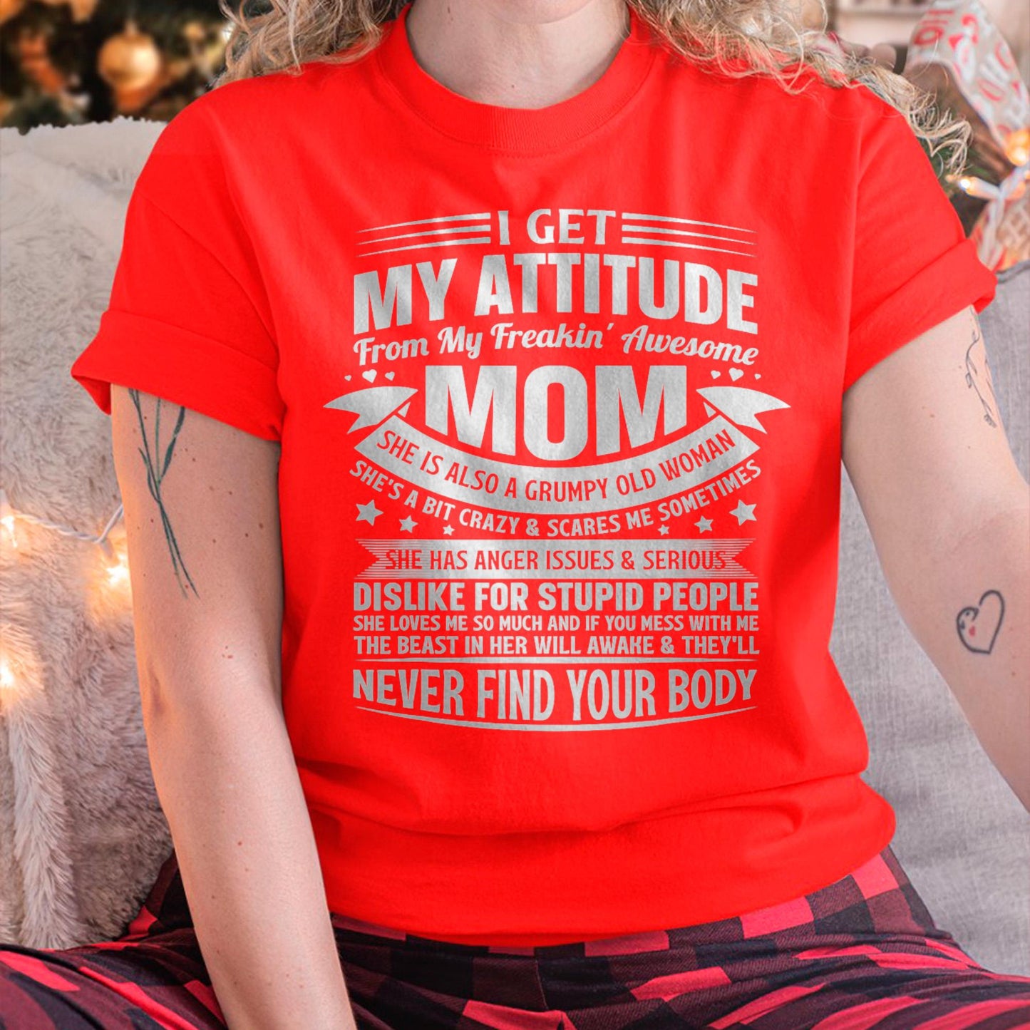 I Get My Attitude From My Freaking Awesome Mom - Gift for Daughter From Mom - LUAN00