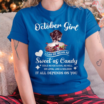 October Girl T-Shirt – Sweet As Candy, Cold As Ice - Birthday Gift for Women - LUAN10 (SKU26T-01-38-10)