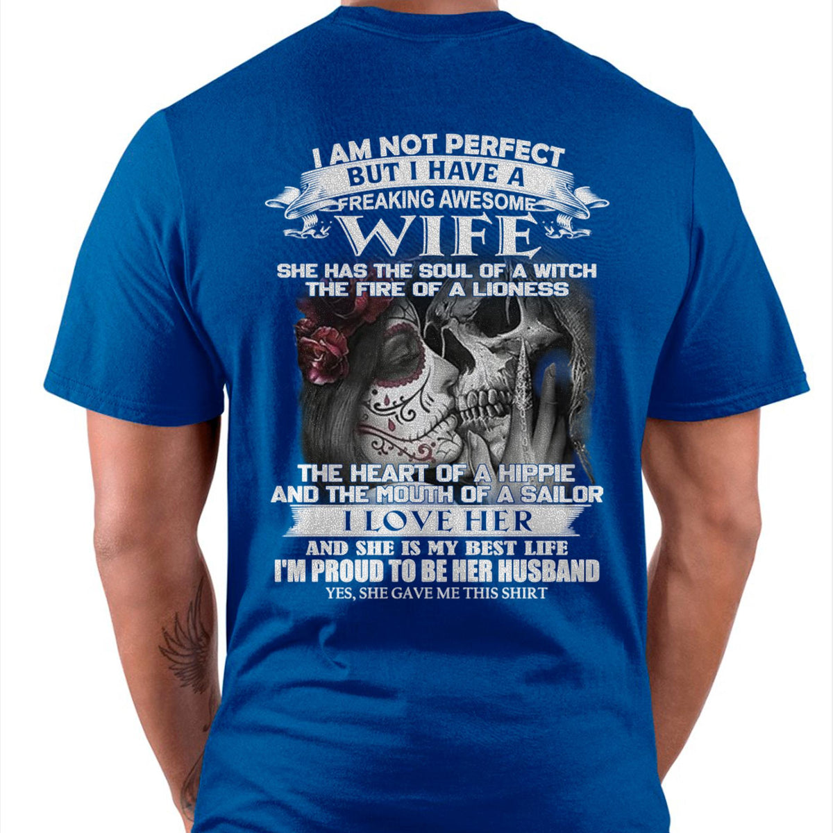 I Am Not Perfect But I Have A Freaking Awesome Wife - Gift For Husband From Wife - LUAN00 (SKU06-31-00)