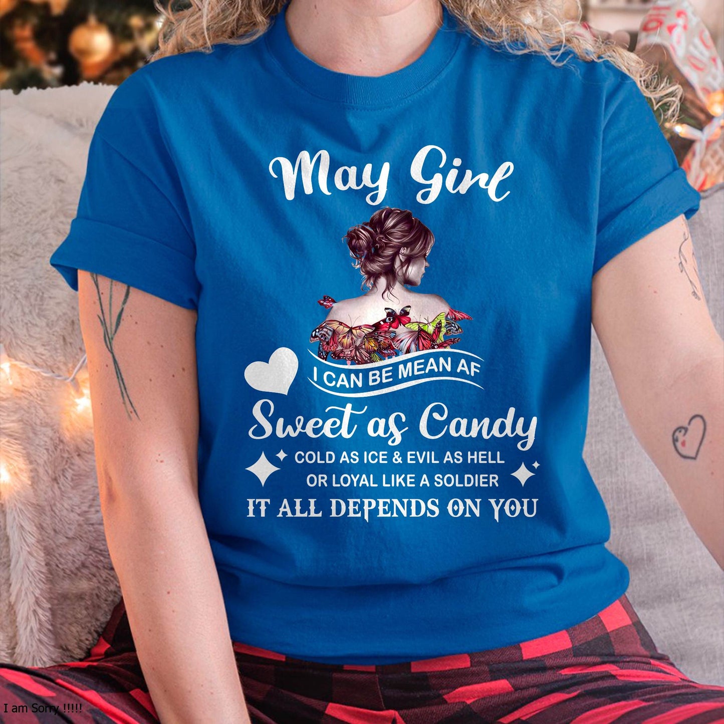 May Girl T-Shirt – Sweet As Candy, Cold As Ice - Birthday Gift for Women - LUAN05 (SKU26T-01-38-05)