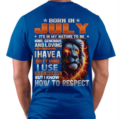 JULY - DIRTY MIND BUT KNOWS RESPECT - BIRTHDAY T-SHIRT FOR MEN - LUAN07 (SKU08-84-07)