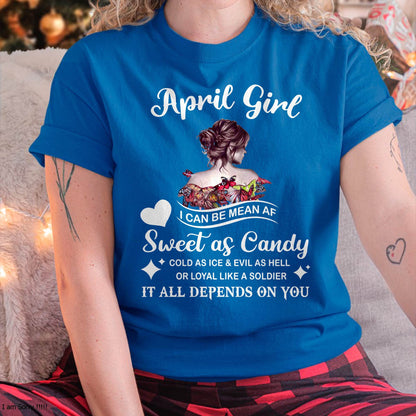 April Girl T-Shirt – Sweet As Candy, Cold As Ice - Birthday Gift for Women - LUAN04 (SKU26T-01-38-04)