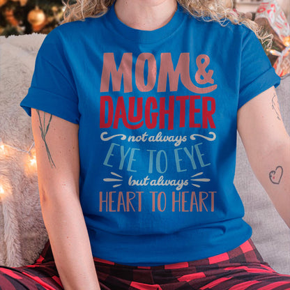 Mom and Daughter T shirt - Gift For Daughter from Mom - LUAN00