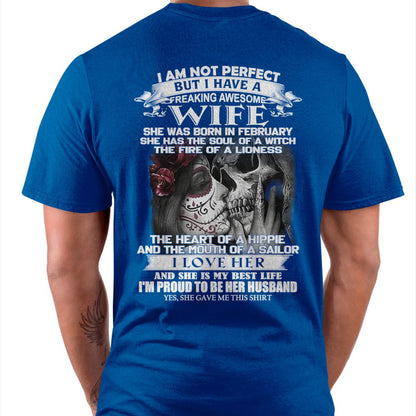 I Am Not Perfect But I Have A Freaking Awesome Wife - Gift For Husband From Wife - LUAN02 (SKU06-31-02)