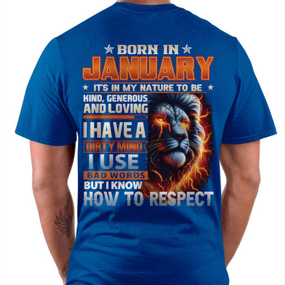 JANUARY - DIRTY MIND BUT KNOWS RESPECT - BIRTHDAY T-SHIRT FOR MEN - LUAN01 (SKU08-84-01)