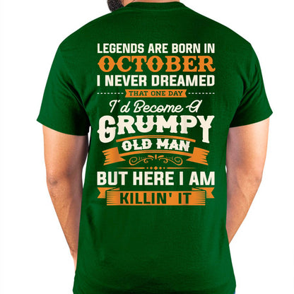 Legends Are Born in October T-Shirt – Funny Grumpy Old Man Birthday Gift For Men - LUAN10 (SKU10-48-10)