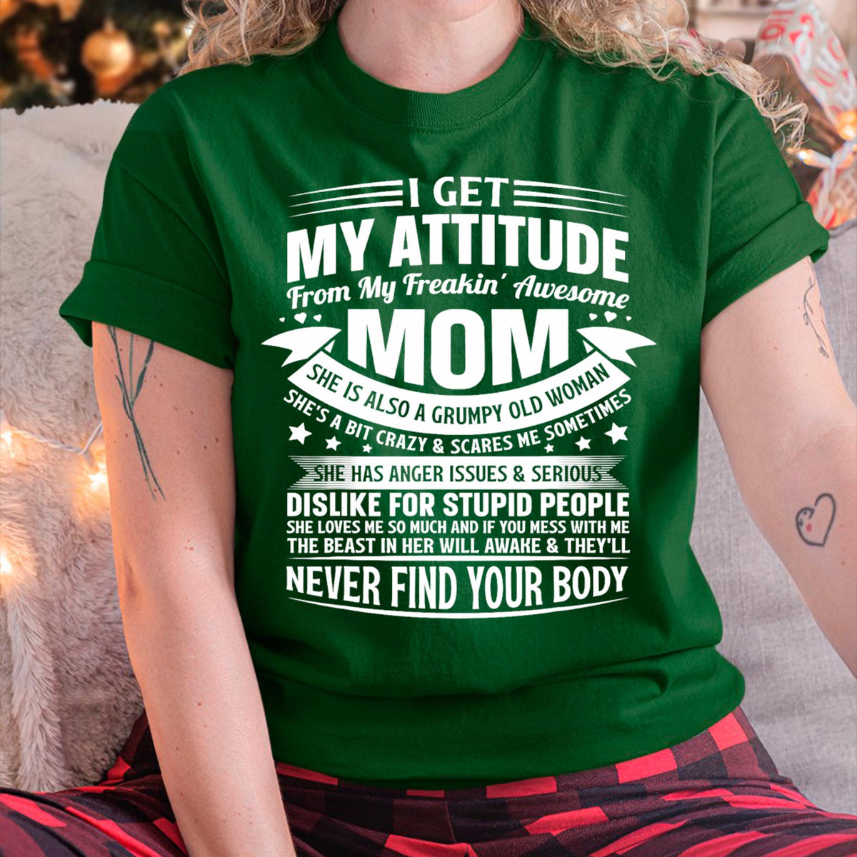 I Get My Attitude From My Freaking Awesome Mom - Gift for Daughter From Mom - LUAN00