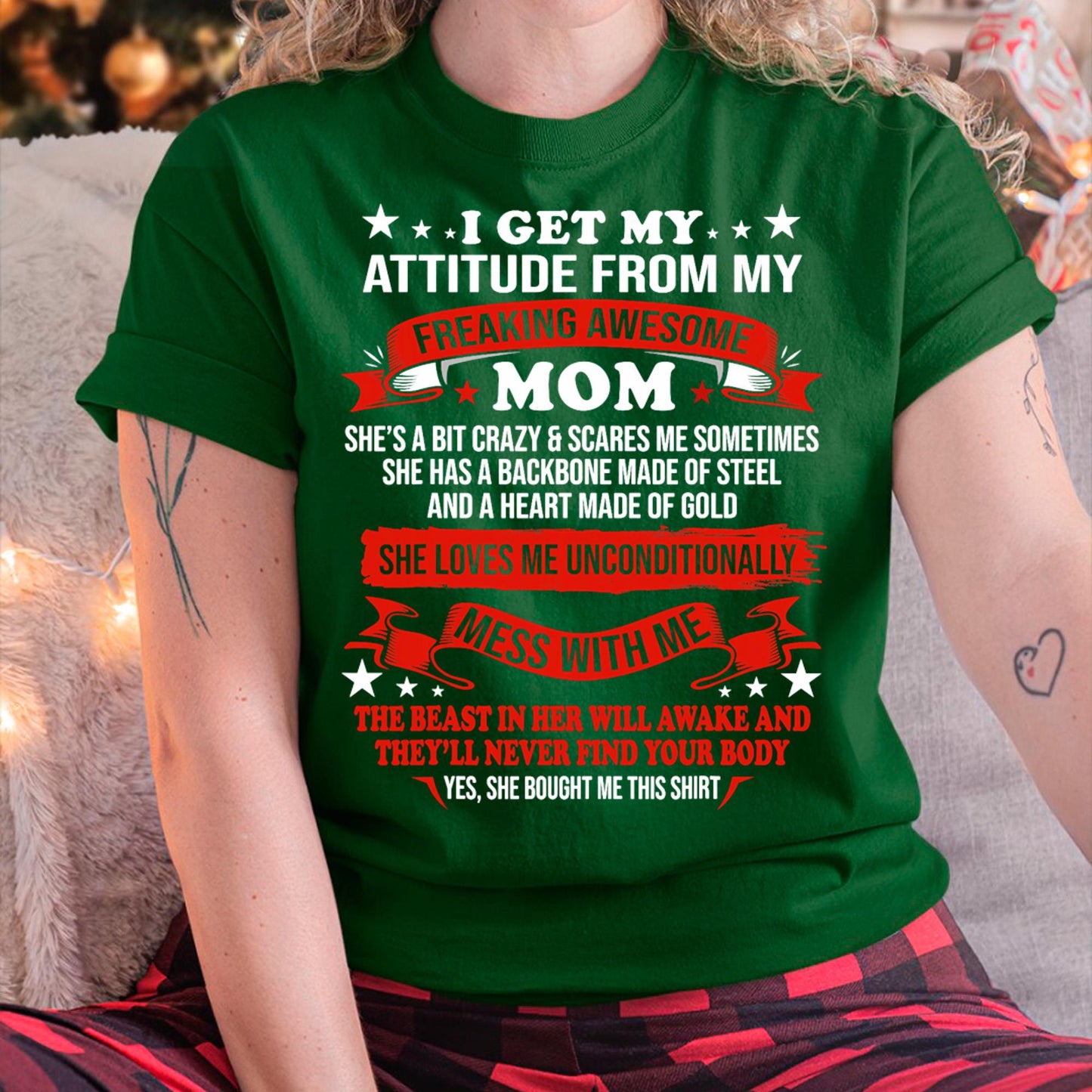 I Get My Attitude From My Freaking Awesome Mom - Gift for Daughter From Mom - LUAN00