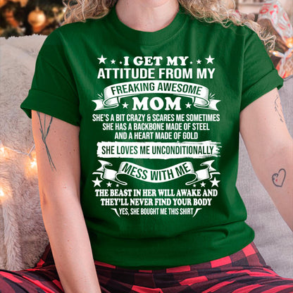 I Get My Attitude From My Freaking Awesome Mom - Gift for Daughter From Mom - LUAN00 (SKUT-2807MD)