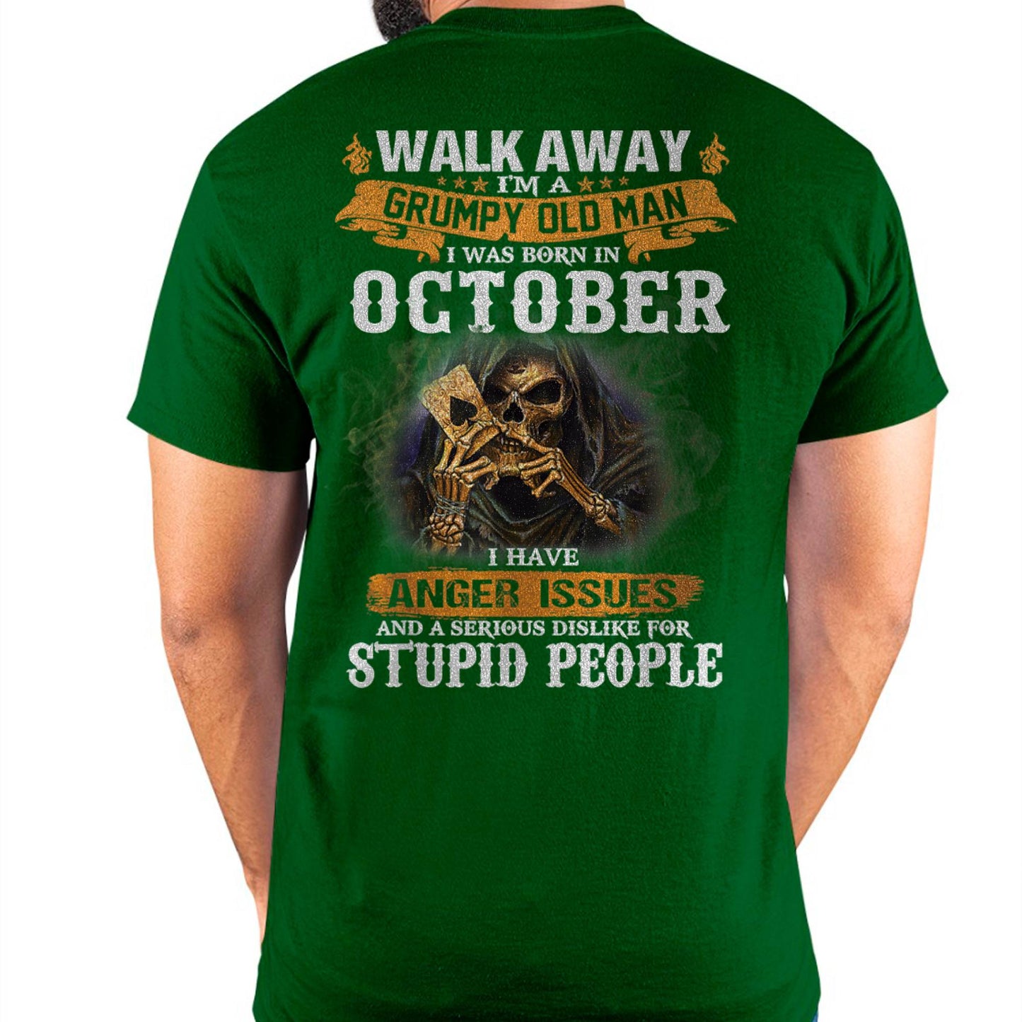 October - Grumpy Old Man T-Shirt – Perfect Gift For Men - LUAN10 (SKU09-89-10)