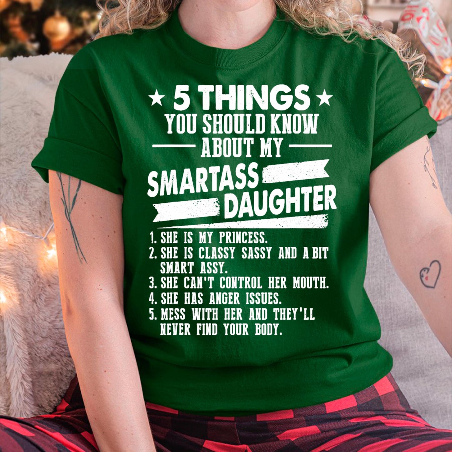 5 Things You Should Know About My Smartass Daughter - Gift for Daughter from Mom - LUAN00