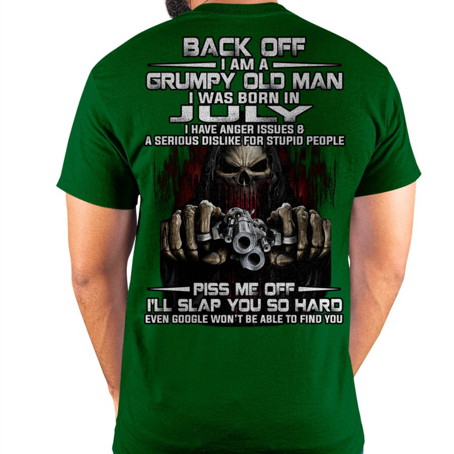 July - Grumpy Old Man T-Shirt – Funny Skull Gun Graphic Tee for Men - LUAN07 (SKU09-109-07)