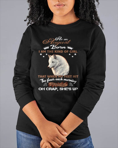 AS AN AUGUST GIRL I'M FEARLESS WOLF SHIRT – GIFT FOR WOMEN - LUAN08 (SKU2604-238-08)