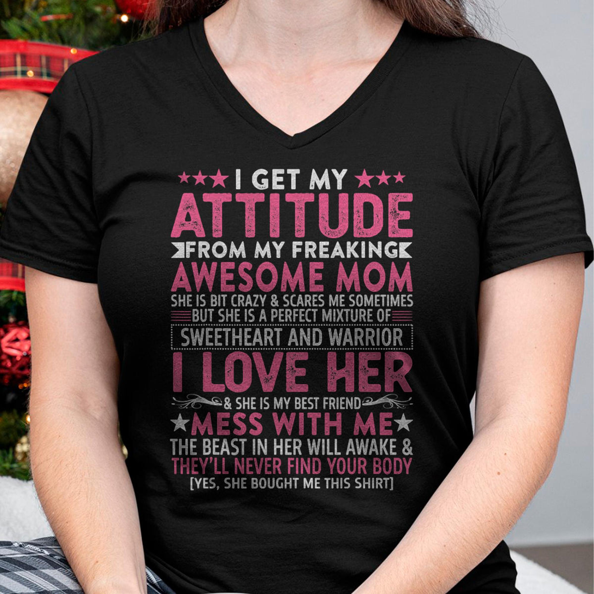 I Get My Attitude From My Freaking Awesome Mom - Gift for Daughter From Mom - LUAN00
