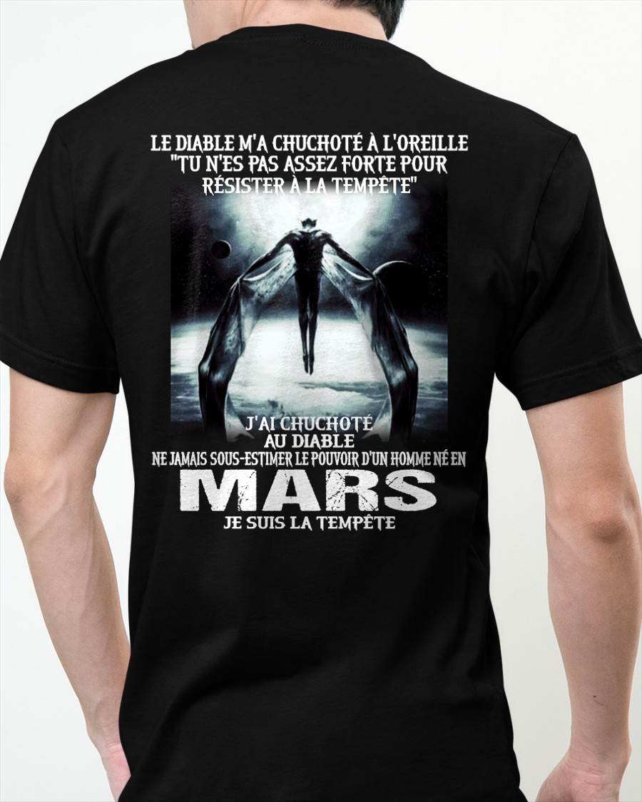 Je Suis la Tempête – Ne Jamais Sous-Estimer le Pouvoir d’un Homme Né en Mars – T-Shirt Homme - LUAN03 (SKU26T-01160-03)