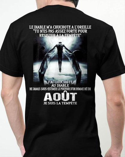 Je Suis la Tempête – Ne Jamais Sous-Estimer le Pouvoir d’un Homme Né en Août – T-Shirt Homme - LUAN08 (SKU26T-01160-08)
