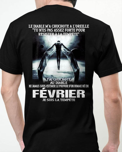 Je Suis la Tempête – Ne Jamais Sous-Estimer le Pouvoir d’un Homme Né en Février – T-Shirt Homme - LUAN02 (SKU26T-01160-02)