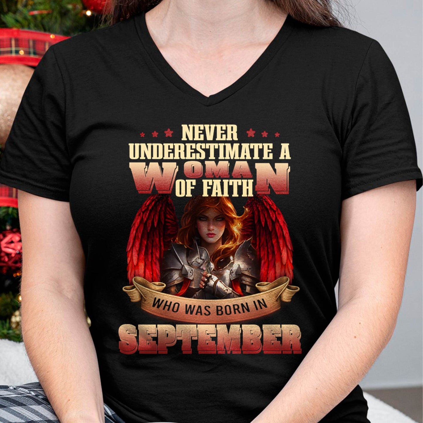 September - Never Underestimate a WOMEN of Faith - T Shirt For WOMEN - LUAN09 (SKU26T-01262-09)