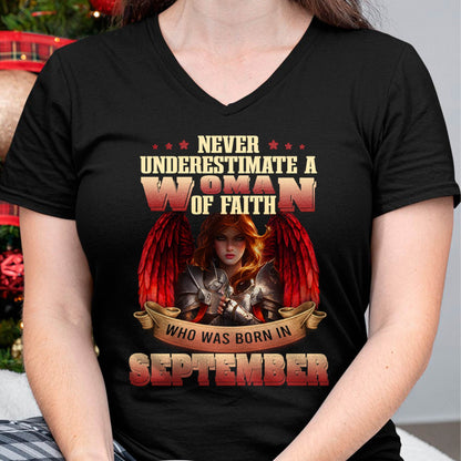 September - Never Underestimate a WOMEN of Faith - T Shirt For WOMEN - LUAN09 (SKU26T-01262-09)