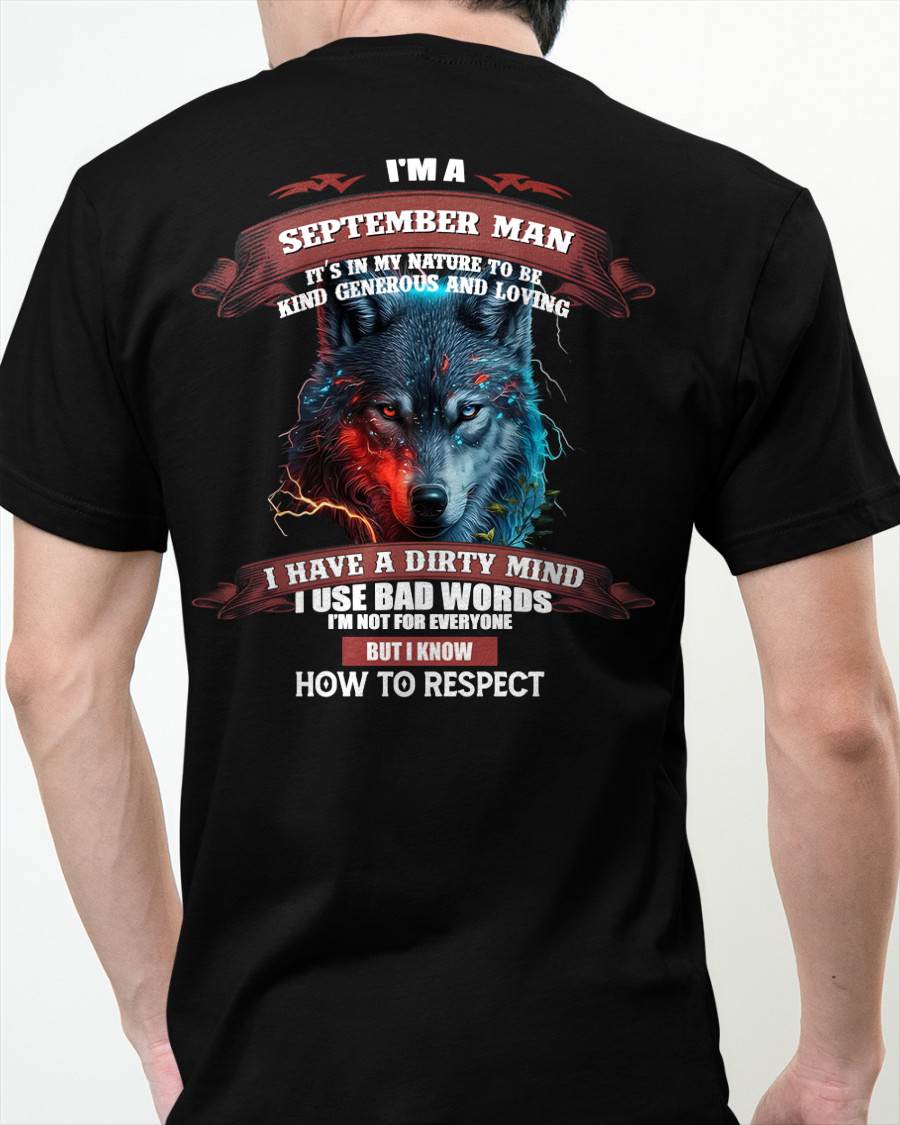 SEPTEMBER - KNOW HOW TO RESPECT - BIRTHDAY T-SHIRT FOR MEN - LUAN09 (SKU12-162-09)