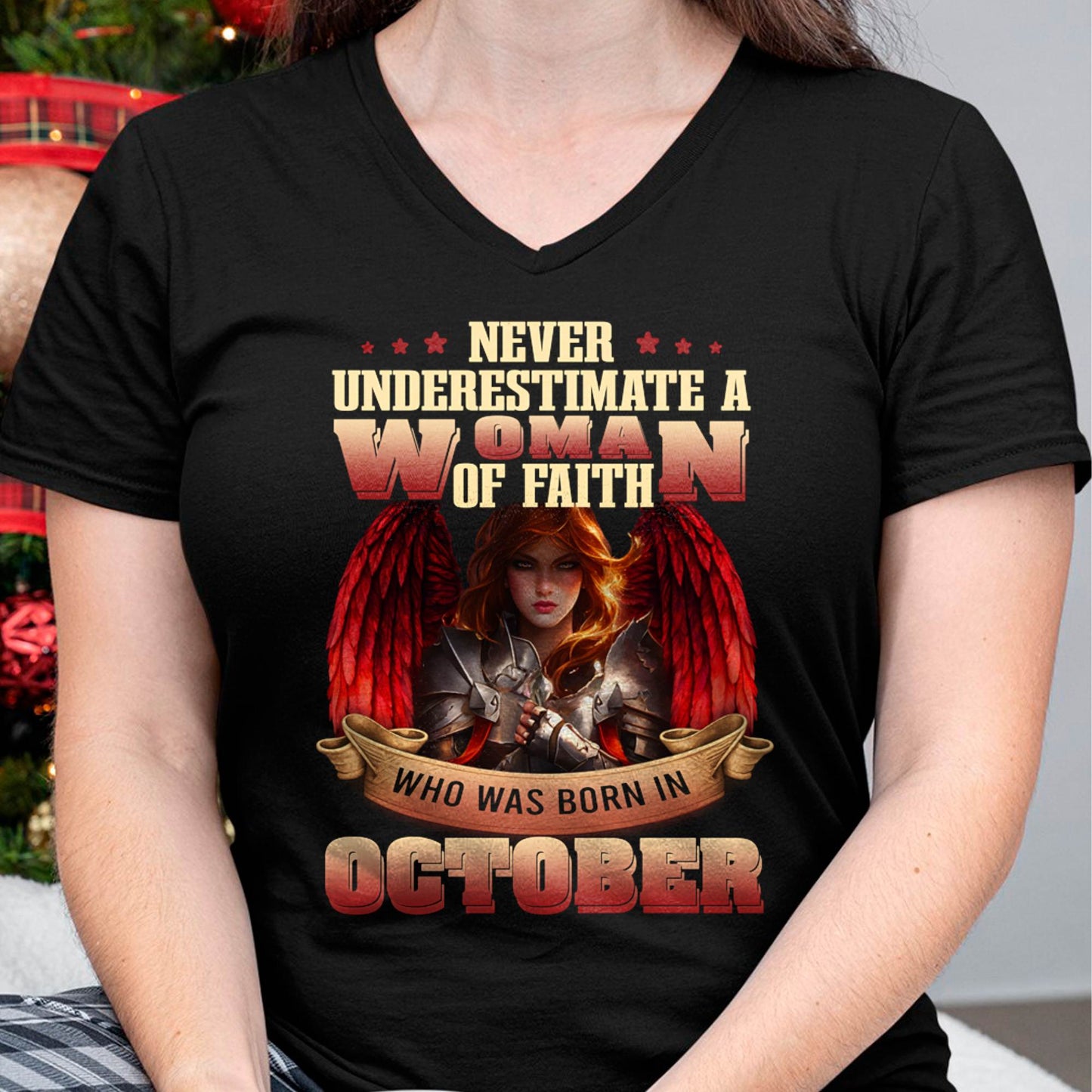 October - Never Underestimate a WOMEN of Faith - T Shirt For WOMEN - LUAN10 (SKU26T-01262-10)